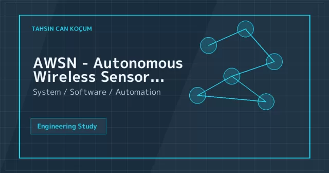 AWSN - Autonomous Wireless Sensor Network