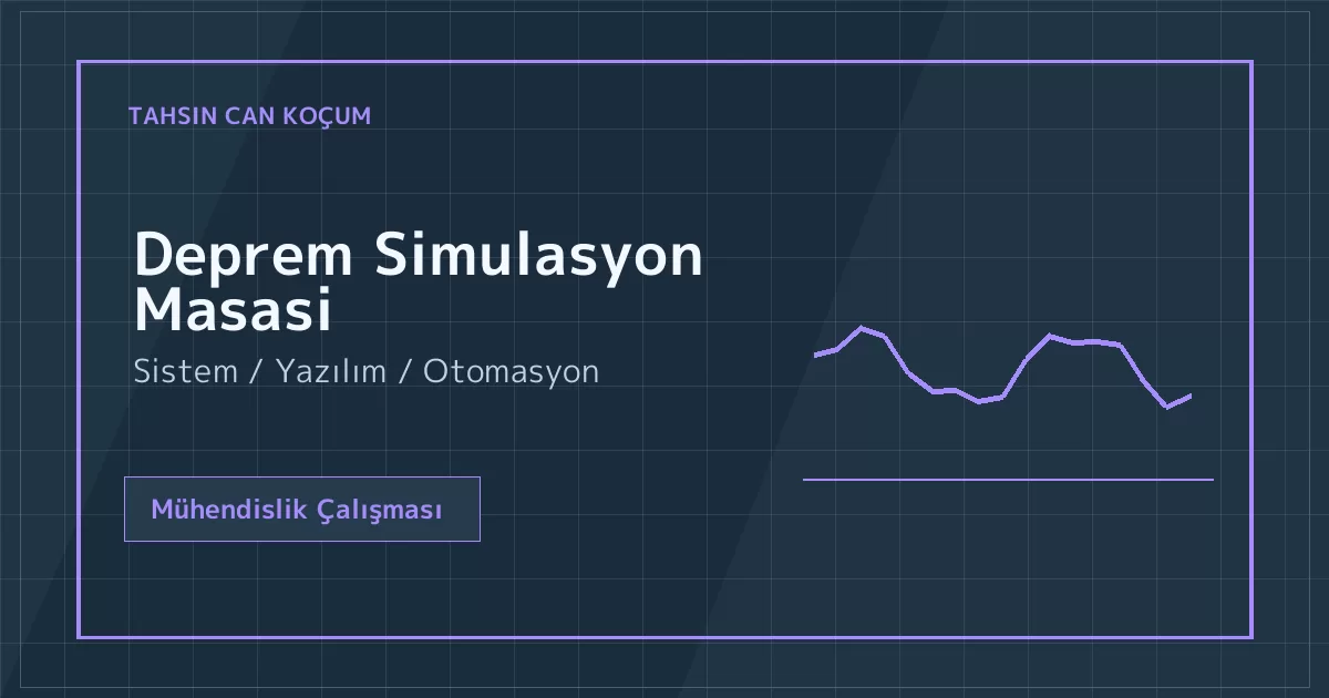 Deprem Simulasyon Masasi