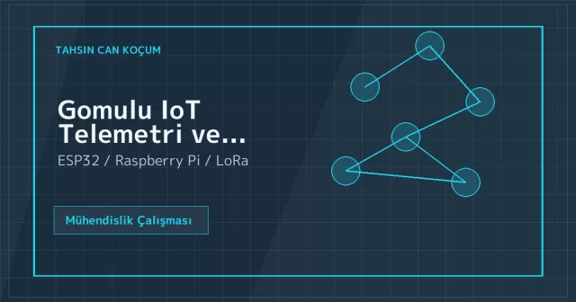 Gomulu IoT Telemetri ve Uzaktan Izleme Platformu