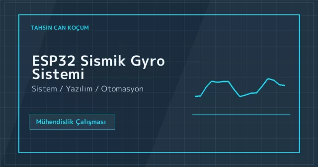 ESP32 Sismik Gyro Sistemi