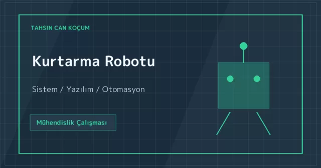 Kurtarma Robotu