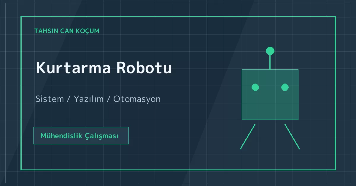 Kurtarma Robotu